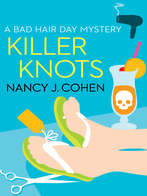 Title details for Killer Knots by Nancy J. Cohen - Available